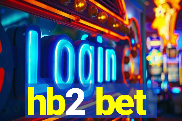 hb2 bet